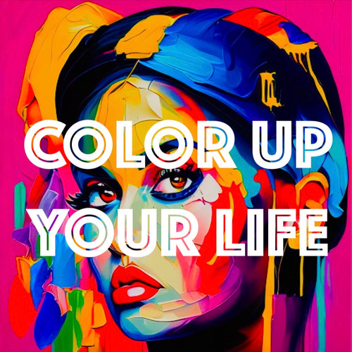 Color Up Your Life